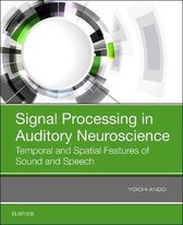 Signal Processing in Auditory Neuroscience