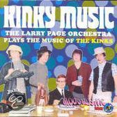 Kinky Music: The Larry Page Orchestra Plays The Music Of The Kinks