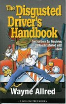 This Disgusted Driver's Handbook