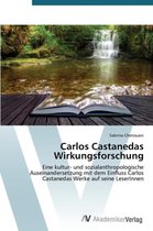 Carlos Castanedas Wirkungsforschung