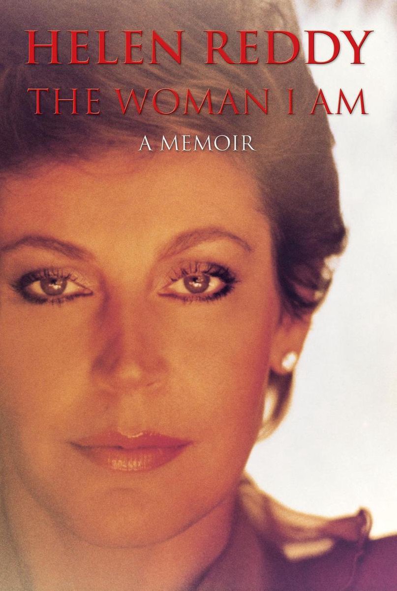 I Am Woman Helen Reddy Traduction The Woman I Am (ebook), Helen Reddy | 9781440649868 | Livres | bol.com