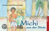 Michi aus der Säule