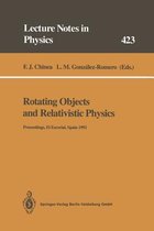Rotating Objects and Relativistic Physics: Proceedings of the El Escorial Summer School on Gravitation and General Relativity 1992