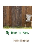 My Years in Paris
