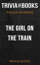 The Girl on the Train by Paula Hawkins (Trivia-On-Books)