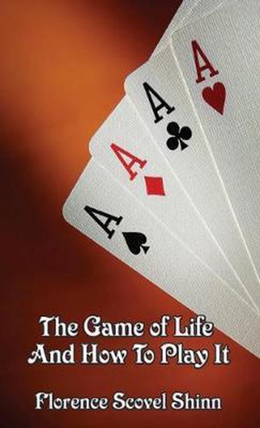The Game of Life and How to Play It - cover