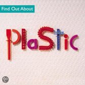 Find Out About Plastic