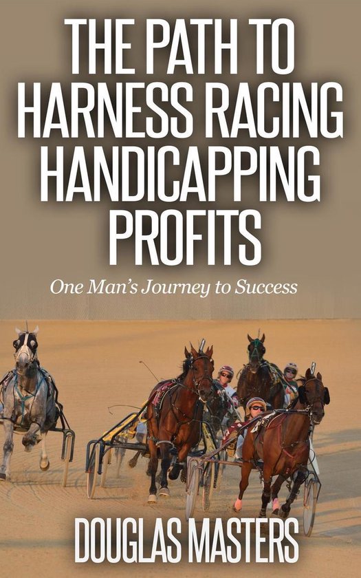 The Path to Harness Racing Handicapping Profits - cover