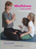 Mindfulness voor ouders, met praktische oefeningen en cd
