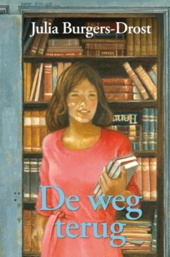 Cover van het boek 'De weg terug' van J. Burgers-Drost