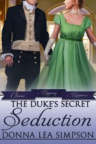Classic Regency Romances 20 - The Duke’s Secret Seduction