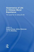 Governance Of Life In Chinese Moral Experience