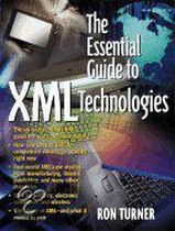 The Essential Guide to Xml Technologies