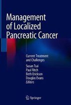 Management of Localized Pancreatic Cancer