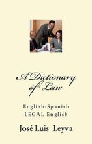 A Dictionary of Law