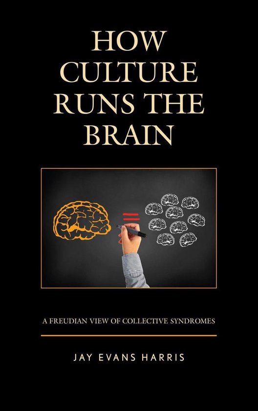 Dialog-on-Freud - How Culture Runs the Brain - cover