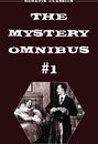Omslag The Mystery Omnibus #1 (Serapis Classics)
