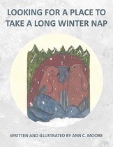 Looking For A Place To Take A Long Winter Nap