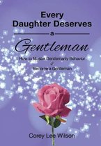 Every Daughter Deserves a Gentleman