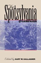 Military Campaigns of the Civil War - The Spotsylvania Campaign