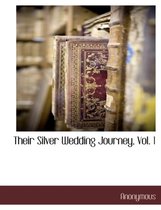 Their Silver Wedding Journey, Vol. 1