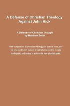 A Defense of Christian Theology Against John Hick