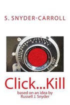 Click...Kill