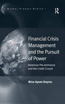 Financial Crisis Management And The Pursuit Of Power