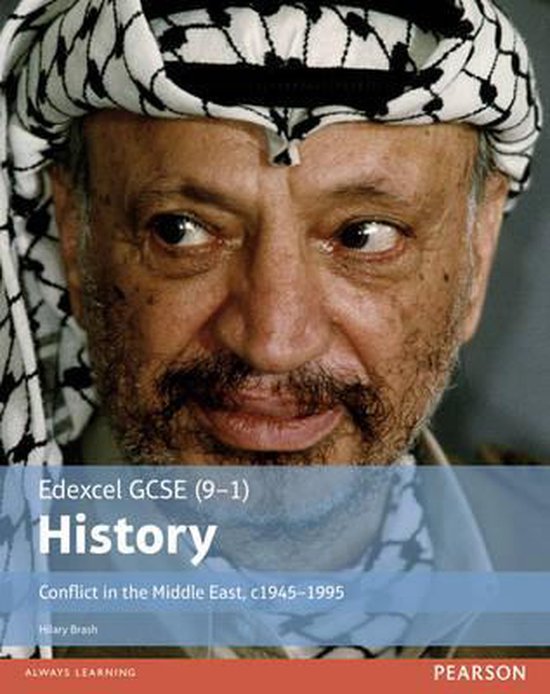 Edexcel GCSE (9-1) History Conflict in the Middle East, c1945-1995 Student Book