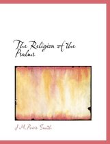 The Religion of the Psalms