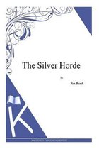 The Silver Horde