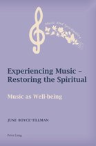 Experiencing Music - Restoring the Spiritual