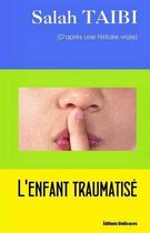 L'enfant traumatise
