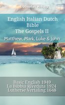 Parallel Bible Halseth English 881 - English Italian Dutch Bible - The Gospels II - Matthew, Mark, Luke & John