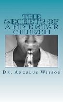 The Secrets of A Five Star Church