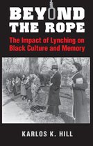 Cambridge Studies on the American South - Beyond the Rope