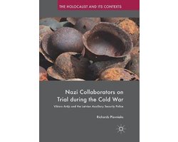 The Holocaust and its Contexts- Nazi Collaborators on Trial during the Cold War