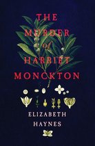 The Murder of Harriet Monckton