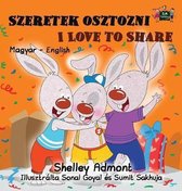 Hungarian English Bilingual Collection- Szeretek osztozni Love to Share