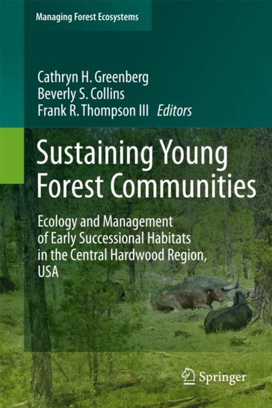 Managing Forest Ecosystems Sustaining Young Forest Communities