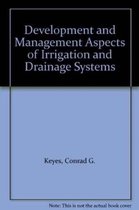 Development And Management Aspects Of Irrigation And Drainage Systems