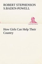 How Girls Can Help Their Country
