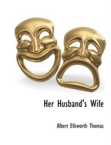 Her Husband's Wife