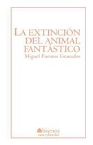 La Extinci n del Animal Fant stico