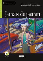 Lire et s'entraîner A1: Jamais de Jasmin Livre + cd audio