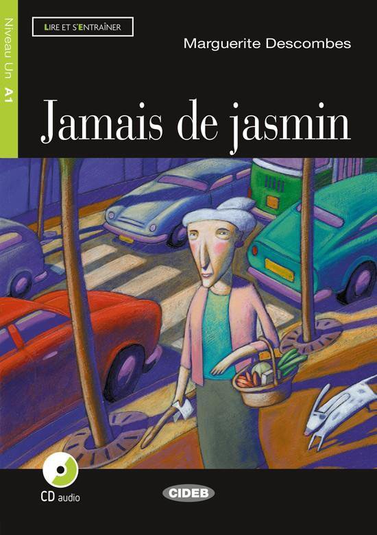 Lire et s'entraîner A1: Jamais de jasmin livre + CD audio - cover