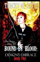 Bound by Blood- Bound by Blood