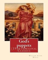 God's Puppets(1916). by