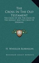 The Cross in the Old Testament