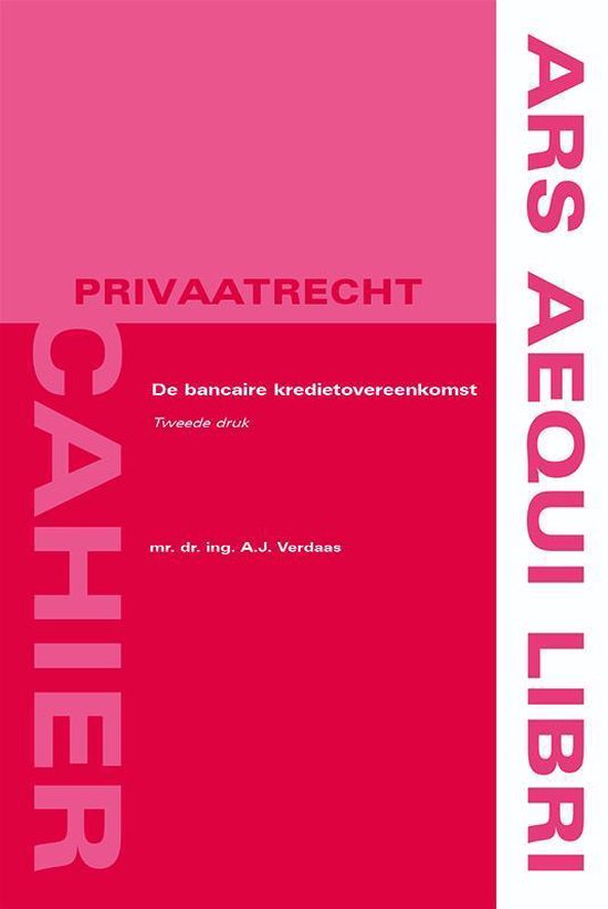 Ars Aequi Cahiers - Privaatrecht - De bancaire kredietovereenkomst - Ronald Verdaas | Tiliboo-afrobeat.com